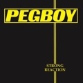 Pegboy - Strong Reaction (yellow)