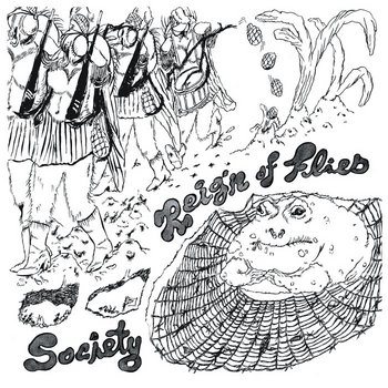 Society - Reign Of Flies