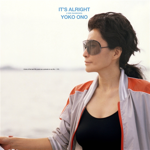Ono, Yoko - It's Alright (i See Rainbows)