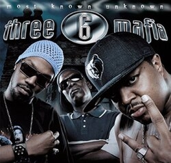 Three 6 Mafia - Most Known Unknown (silver)