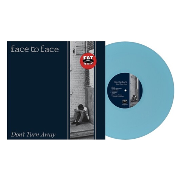 Face To Face - Don't Turn Away (light Blue Vinyl)