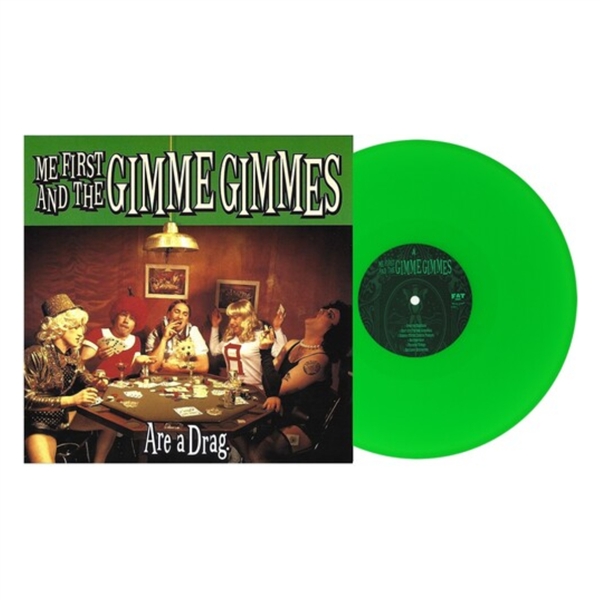 Me First And The Gimme Gimmes - Are A Drag (green Vinyl)