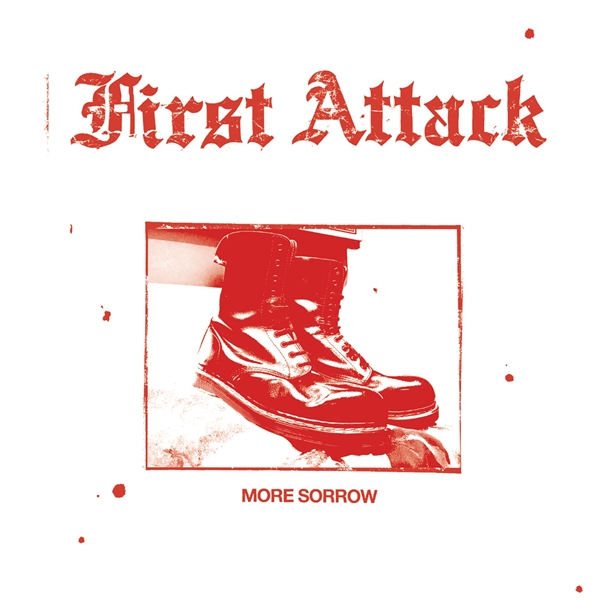 First Attack - More Sorrow
