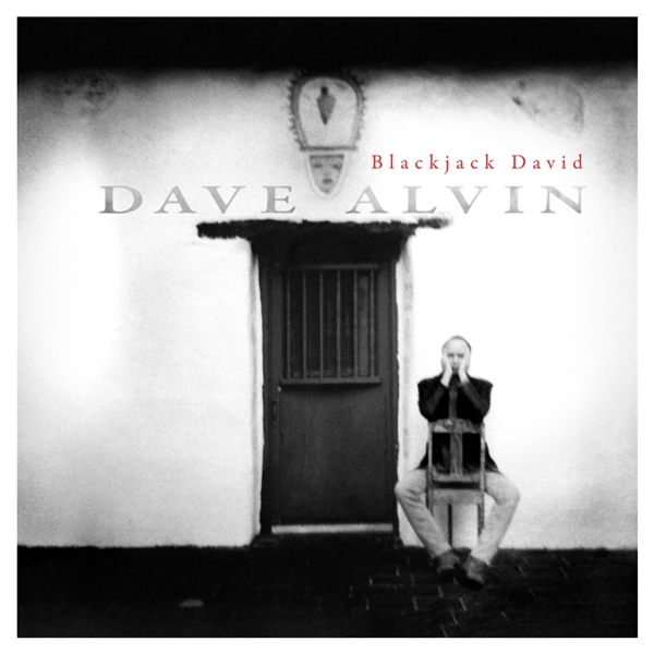 Alvin, Dave - Blackjack David (hightone Records Series)