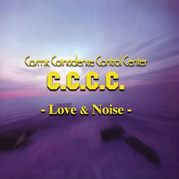 C.c.c.c. - Love & Noise